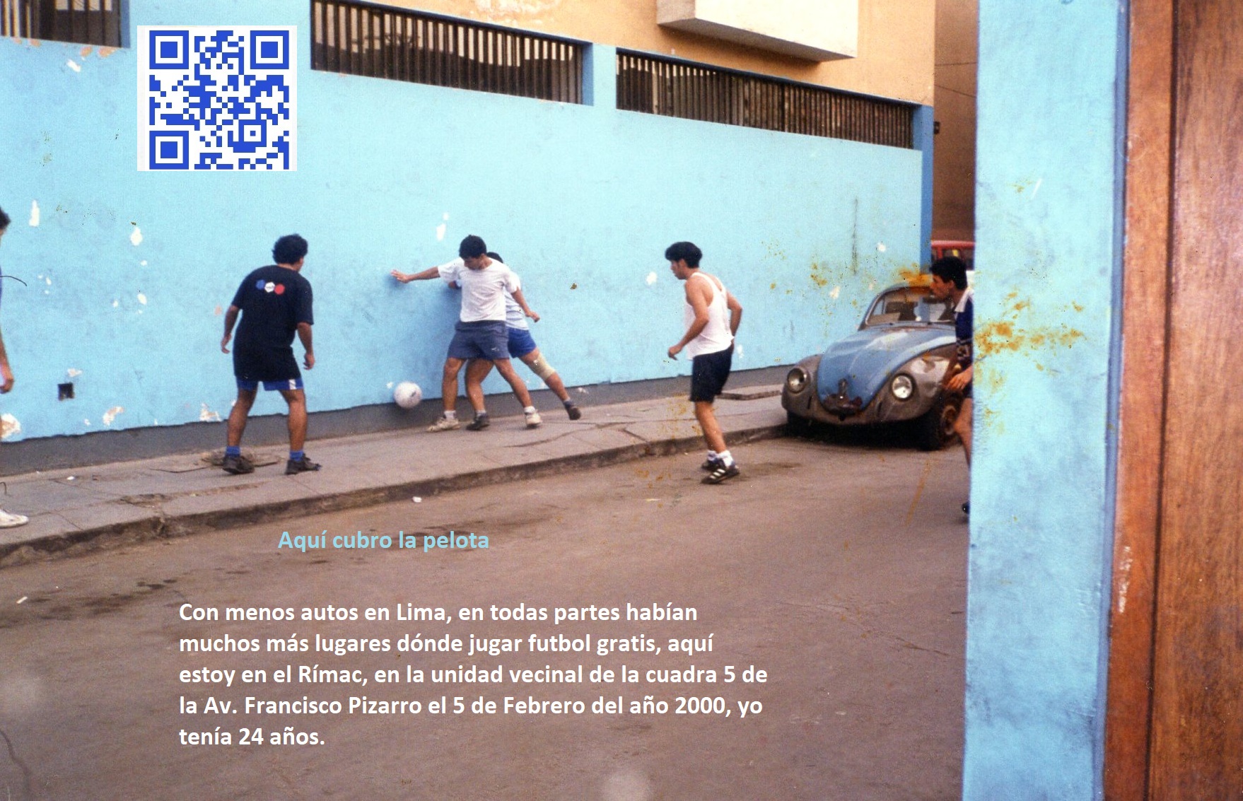 jugando futbol en el Rimac Febrero del 2000