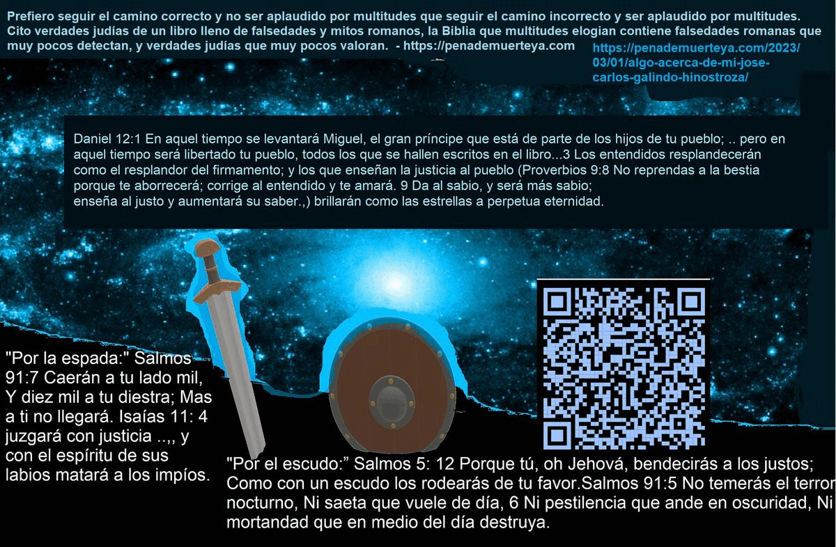 salmos-91-7-8-caeran-a-tu-lado-miles-pero-tu-no-caeras-veras-el-castigo-de-los-infieles espada y escudo divinos- armas divinas