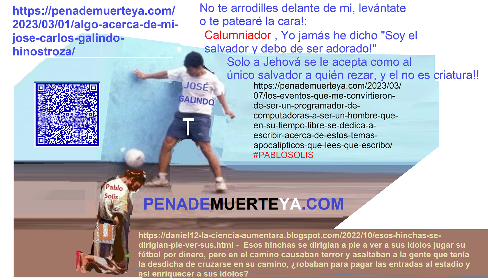 Yo jamas he pedido ser adorado