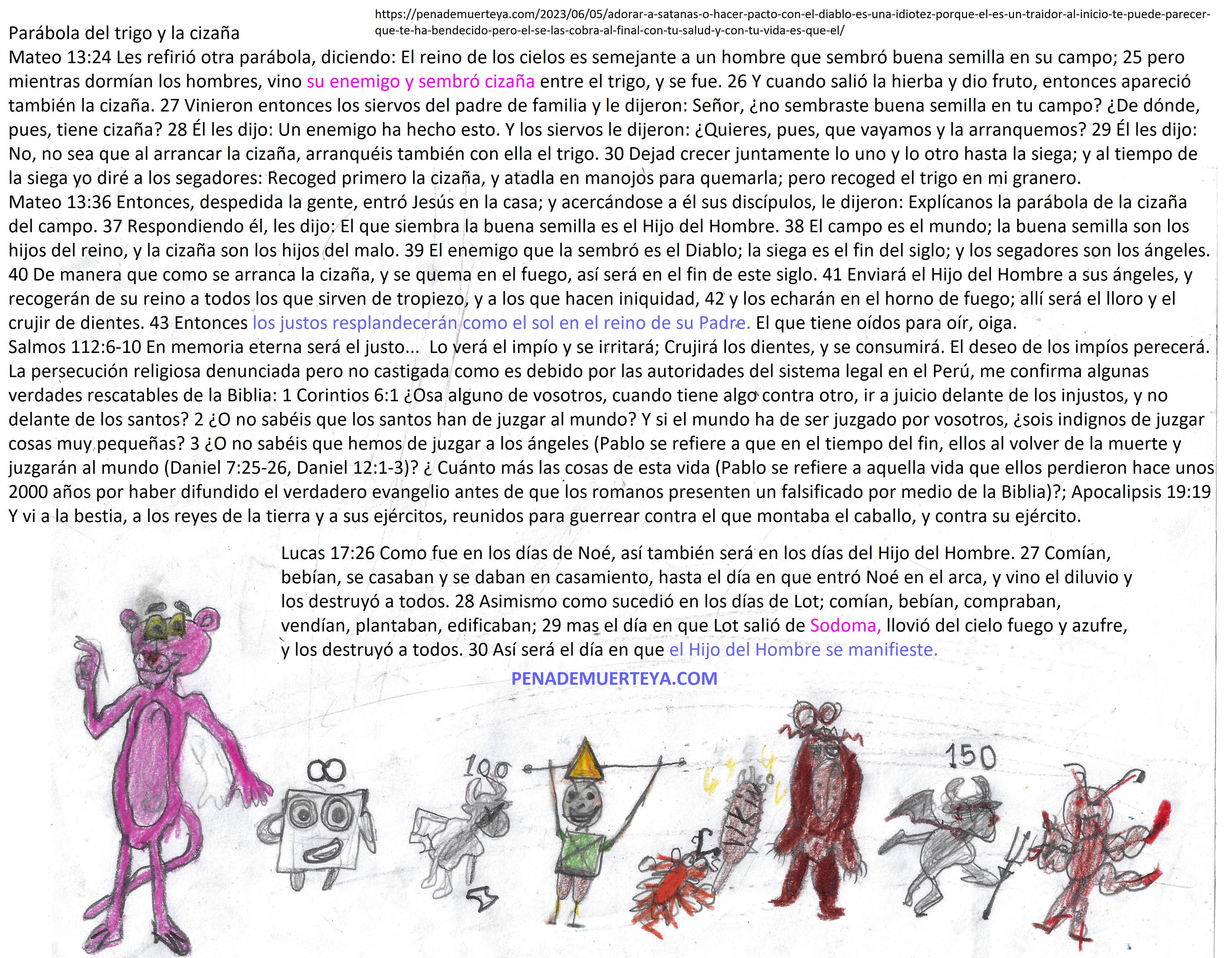 El dia que el hijo del Hombre se manifieste pedira la pena de muerte para violadores